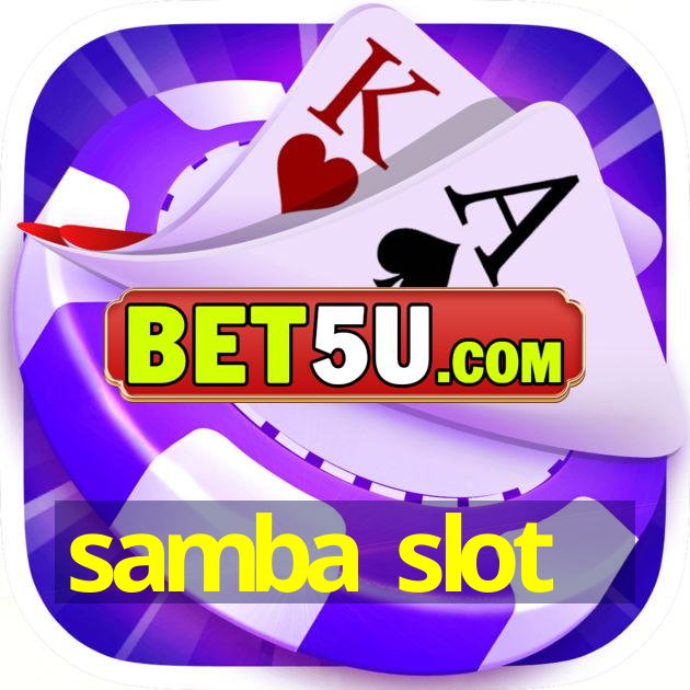 samba slot